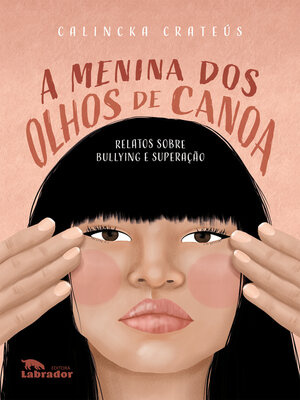 cover image of A menina dos olhos de canoa